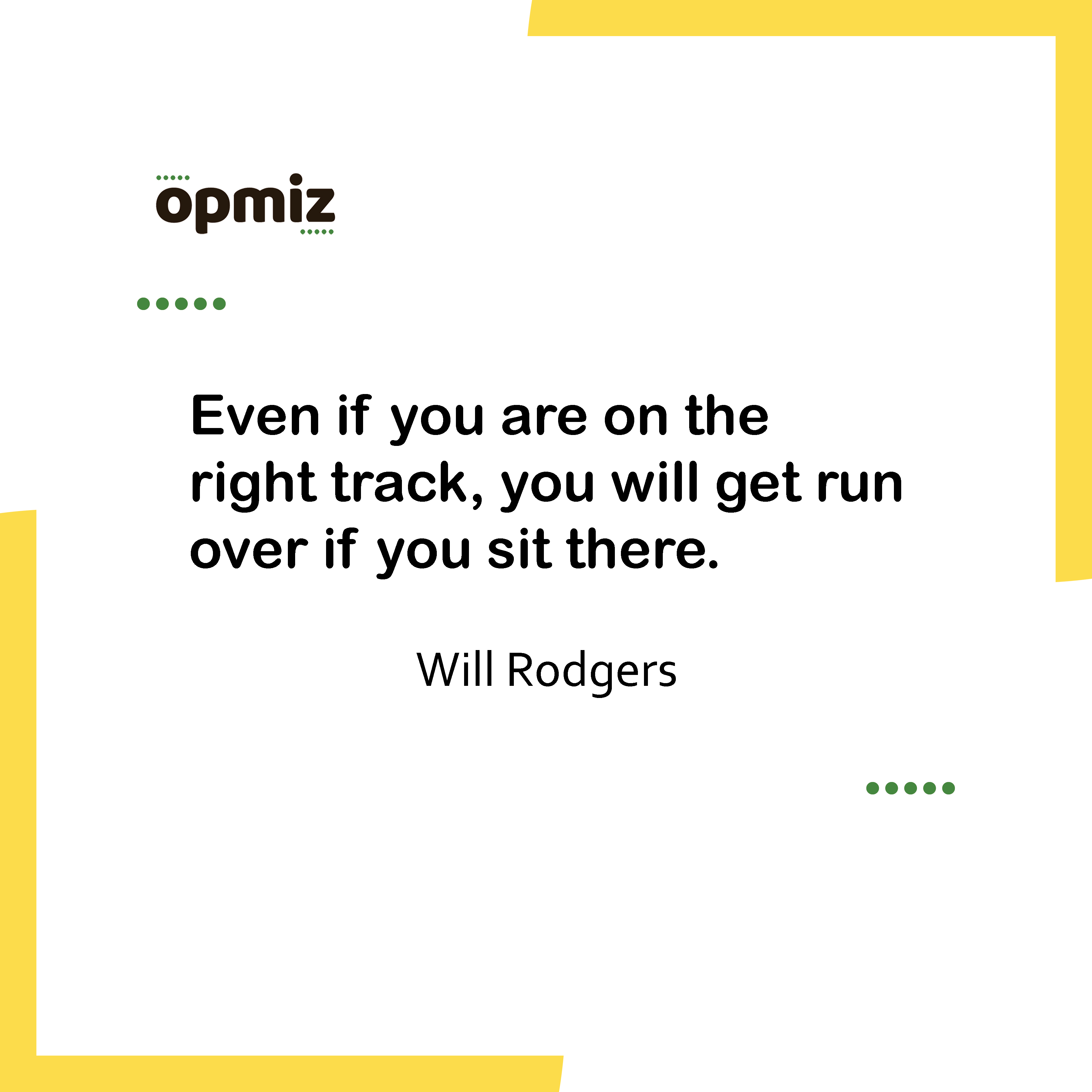 Inspirational Quotes Will Rodgers - opmiz.com